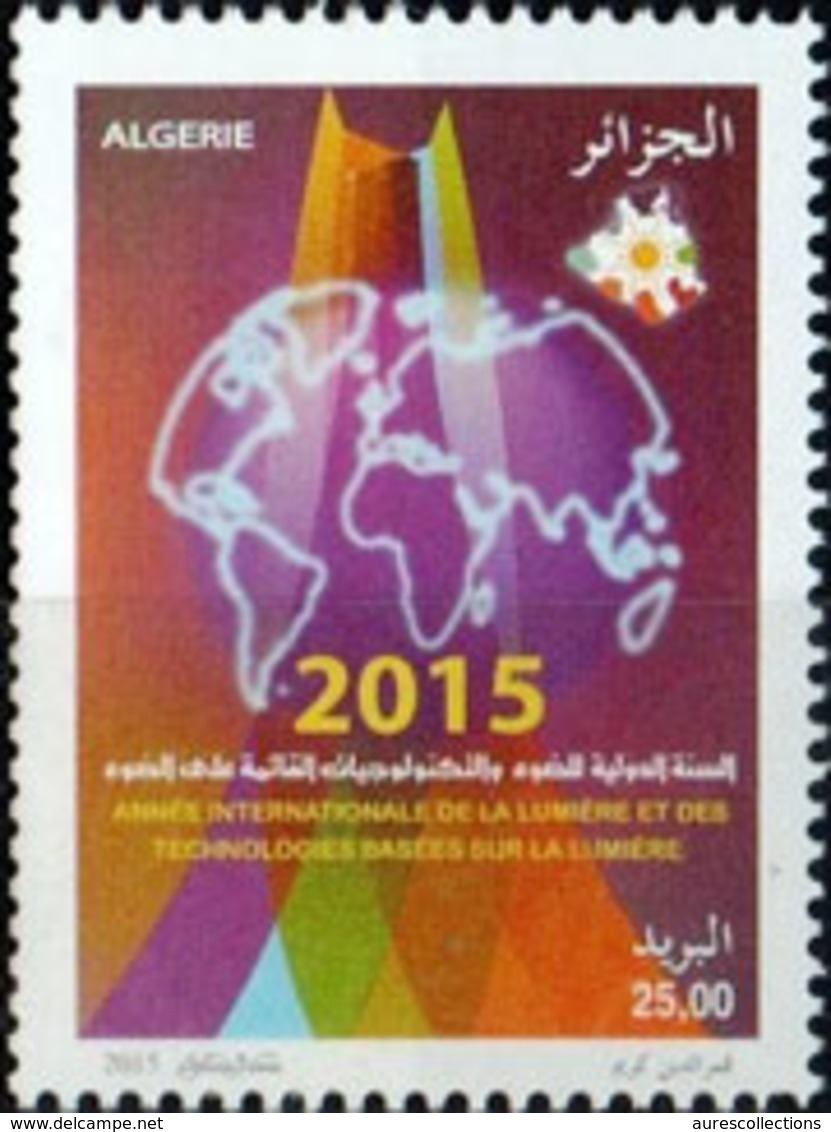 ALGERIE ALGERIA 2015 - INTERNATIONAL LIGHT YEAR ANNEE INTERNATIONALE LUMIERE MAP GLOBE  - MNH ** - Joint Issues