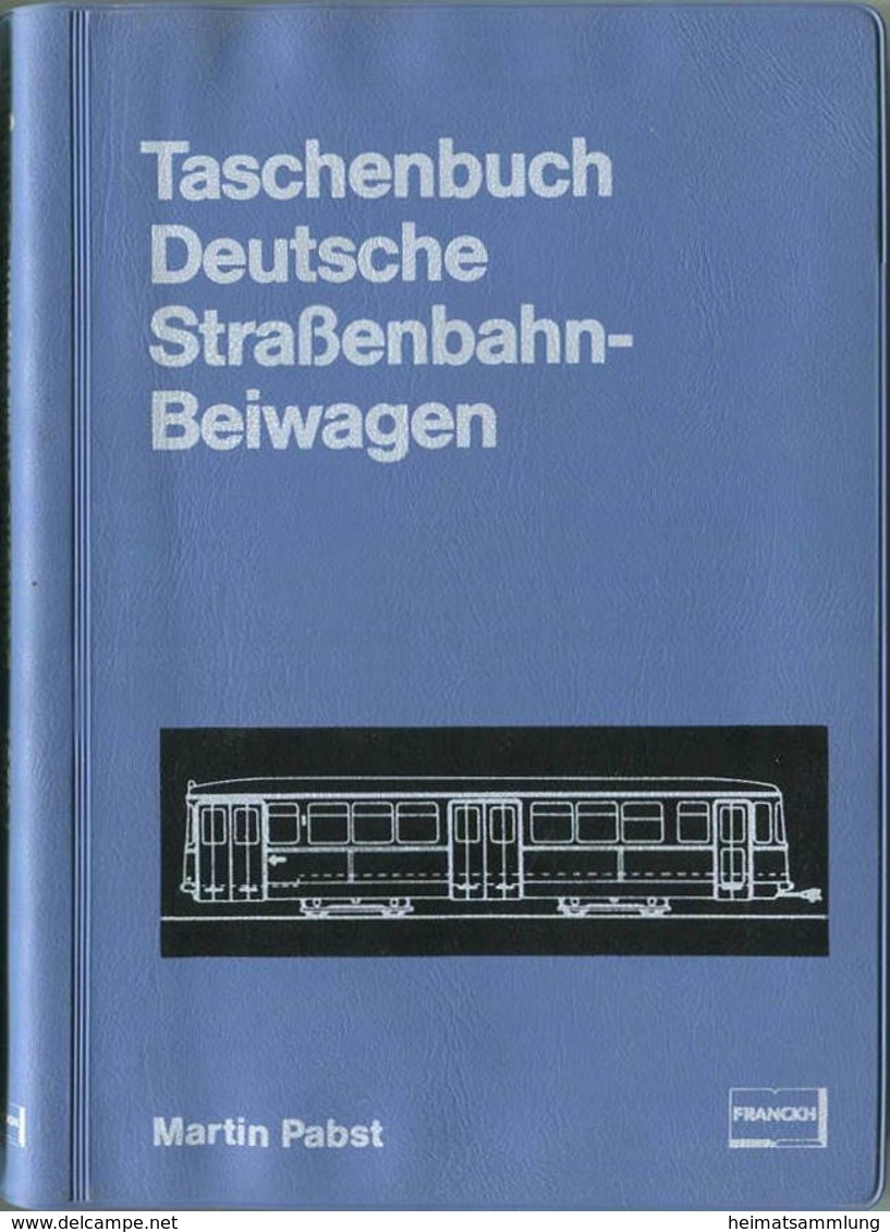 Taschenbuch - Deutsche Straßenbahn-Beiwagen Martin Pabst 1984 - 194 Seiten Mit 193 Abbildungen - Franckhsche Verlagshand - Technical