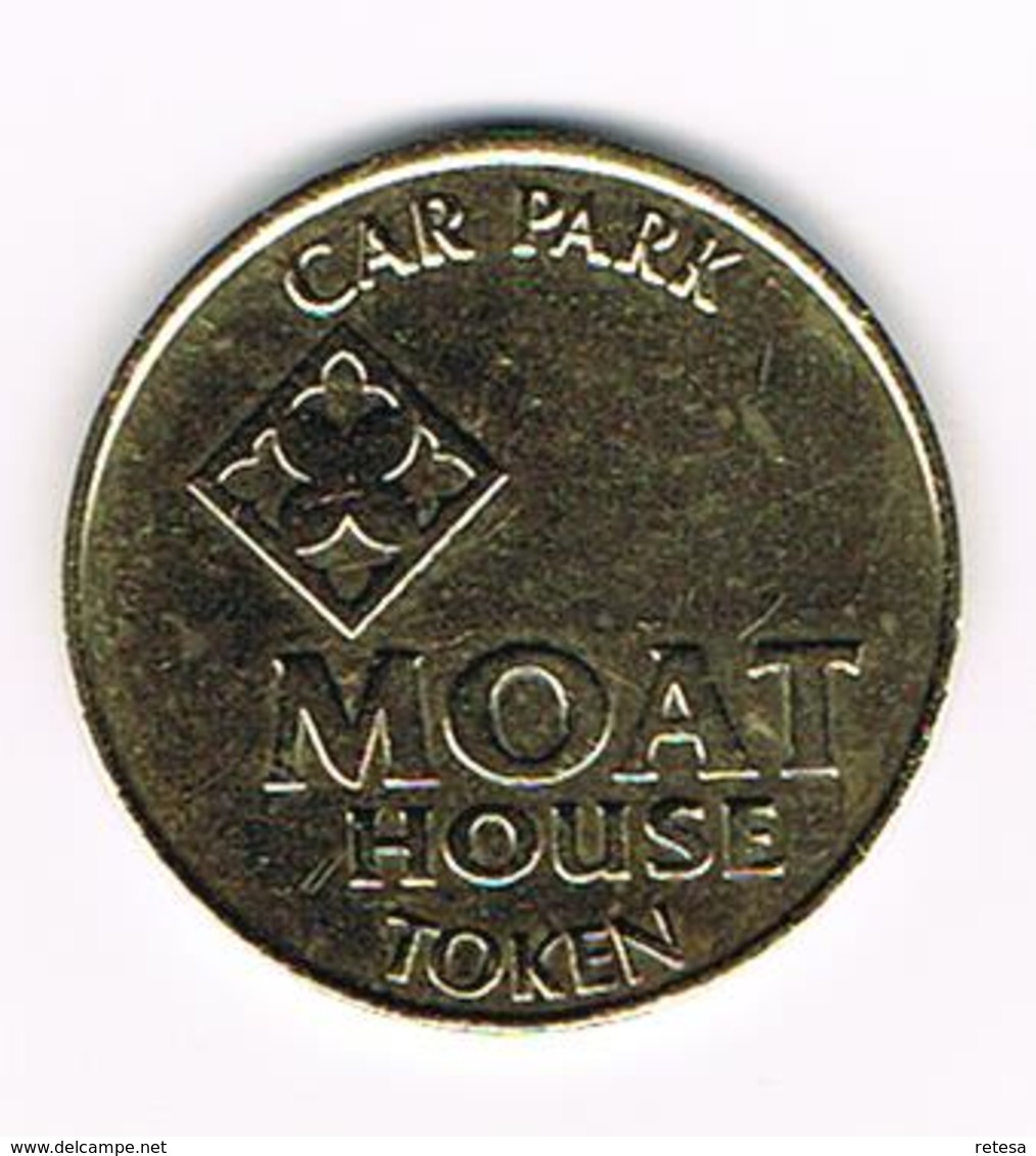 &-  MOAT HOUSE TOKEN - CAR PARK - Professionals/Firms