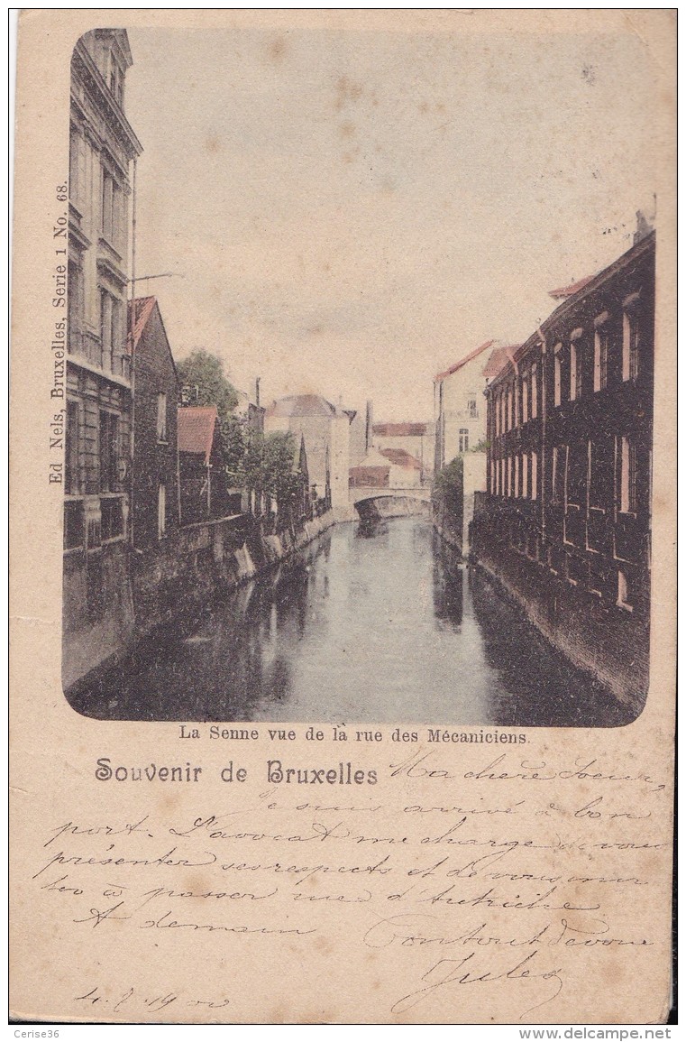 Souvenir De Bruxelles La Senne Vue De La Rue Des Mécaniciens Nels Série 1 N° 68 Circulée En 1900 !!!! - Maritiem