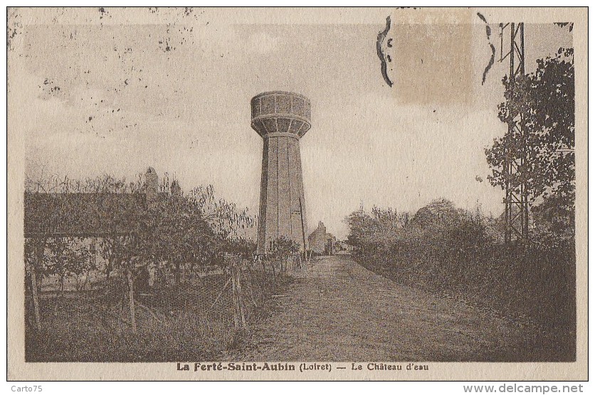 La Ferté Saint-Aubin 45 - Château D'Eau - Editeur Lenormand - La Ferte Saint Aubin