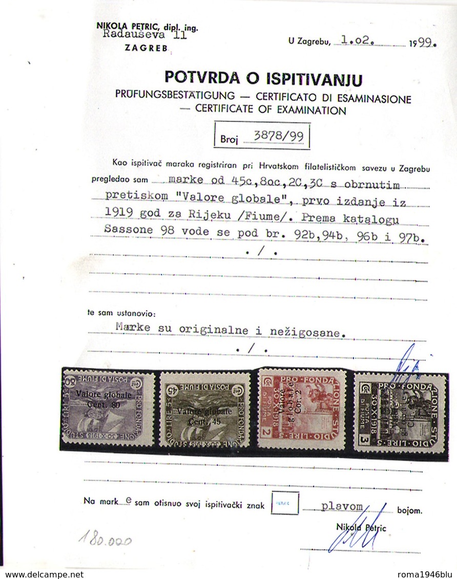 FIUME 1919 "VALORE GLOBALE"  4 INTERESSANTI VARIETA' * GOMMA ORIGINALE  CERT. NIKOLA PETRIC TOTALE 210,00 - Fiume