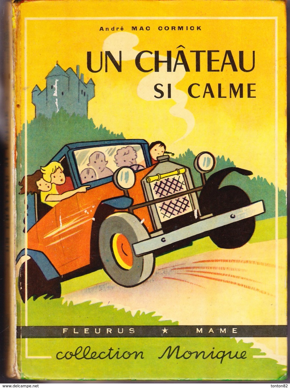 Collection " Monique "  - Un Château Si Calme - André Mac Cormick  - ( 1957 ) - Other & Unclassified