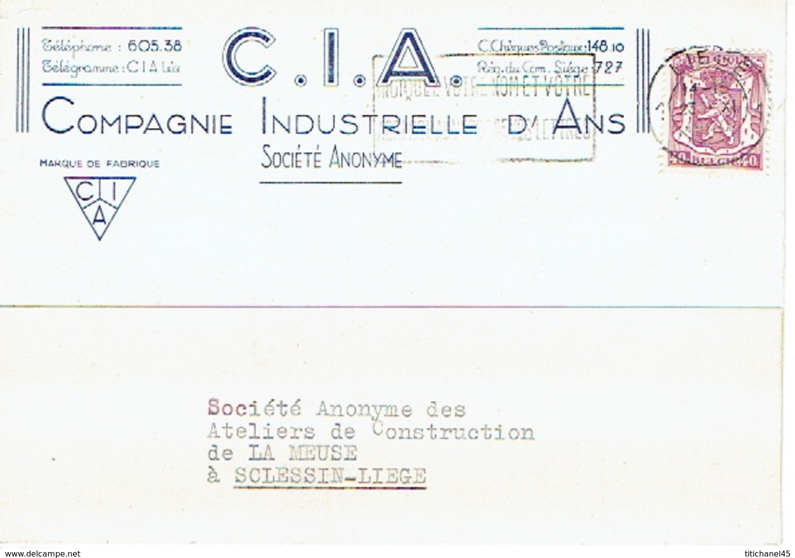 Carte Publicitaire 1940 ANS - COMPAGNIE INDUSTRIELLE D'ANS - Ans