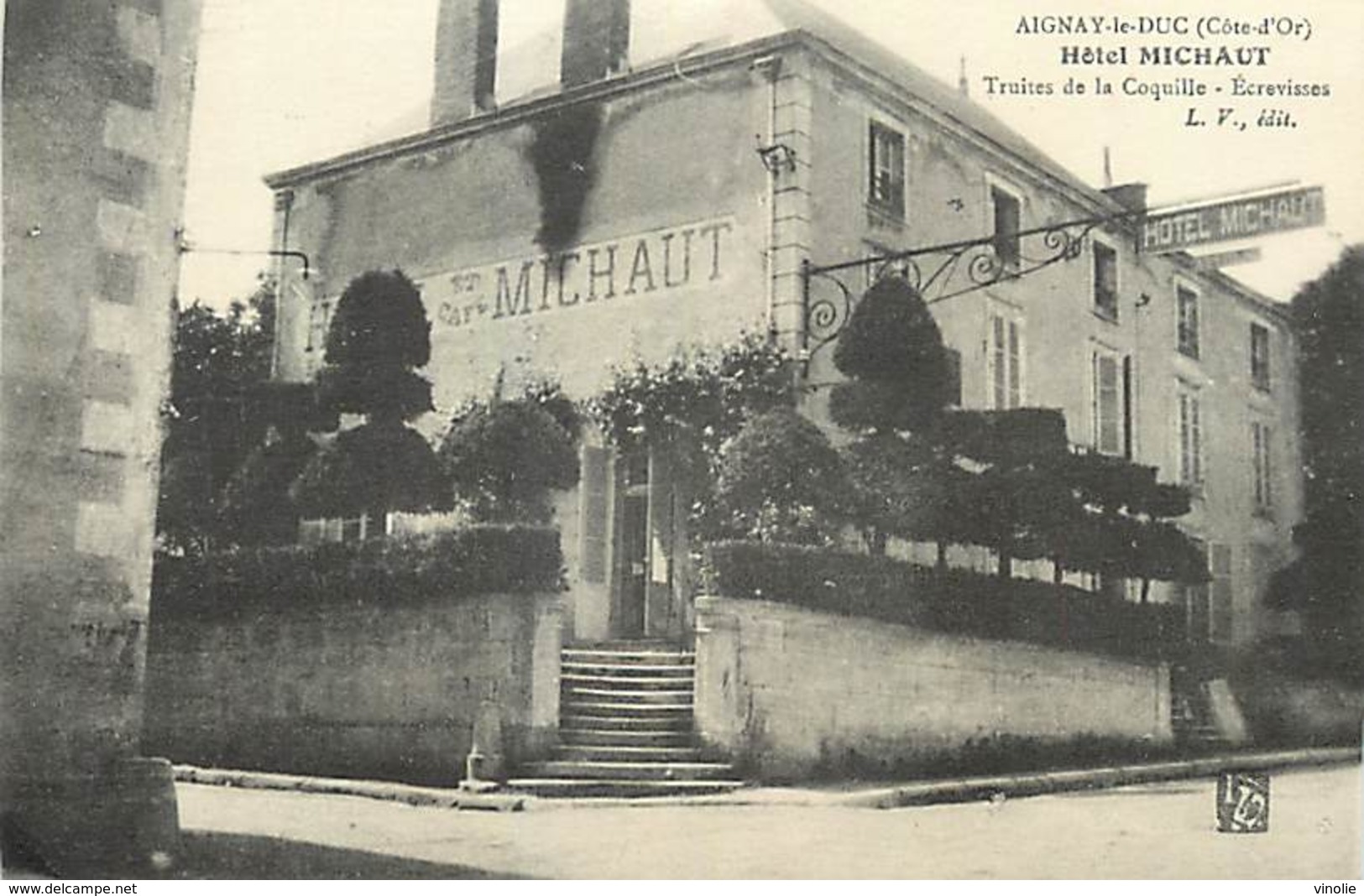 D-18-1313 :  AIGNAY-LE-DUC. HOTEL MICHAUT. RESTAURANT SPECIALITES TRUITES DE LA COQUILLE ET ECREVISSES - Aignay Le Duc