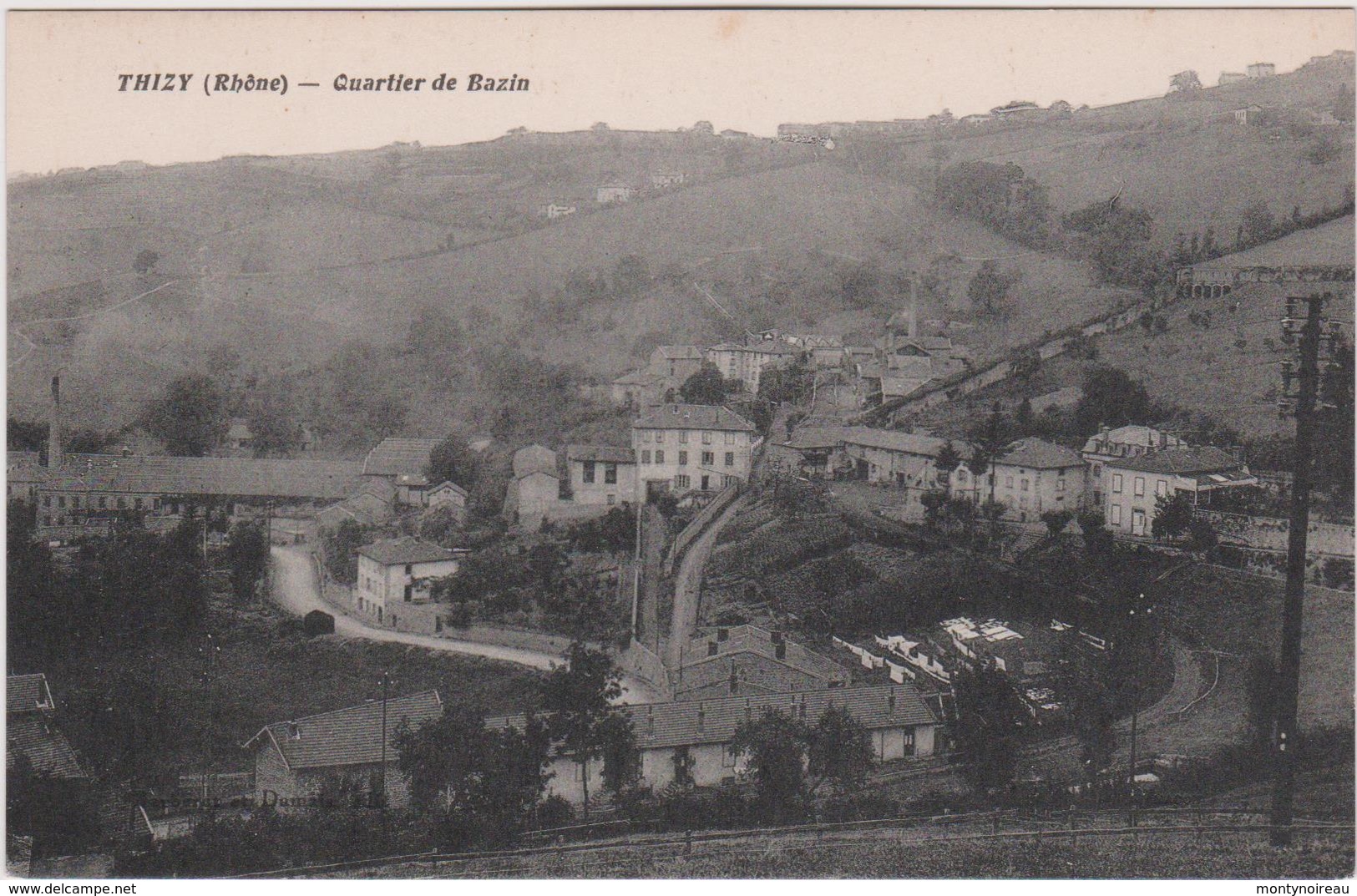 Rhone :  THIZY  :  Qaurtier   De  Bazin - Thizy