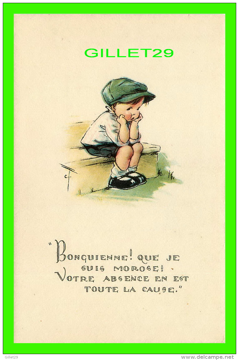 ENFANTS, CARTES HUMORISTIQUES DE" RUTH WELCH SURR " -  BONQUIENNE ! QUE JE SUIS MOROSE ! - Cartes Humoristiques