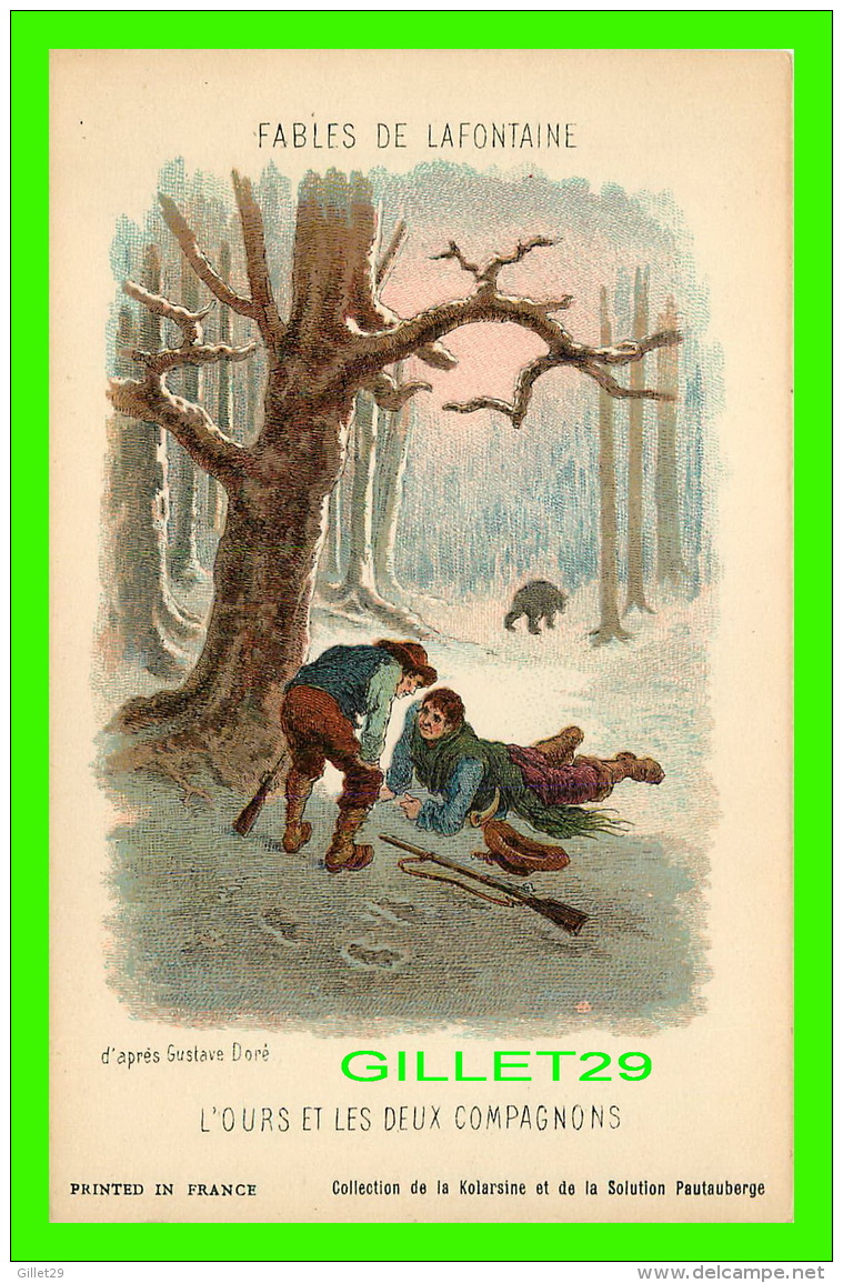 FABLES DE LAFONTAINE D'APRÈS GUSTAVE DORÉ - L'OURS &amp; LES DEUX COMPAGNONS - COLLECTION KOLARSINE &amp; SOLUTION PATTA - Contes, Fables & Légendes