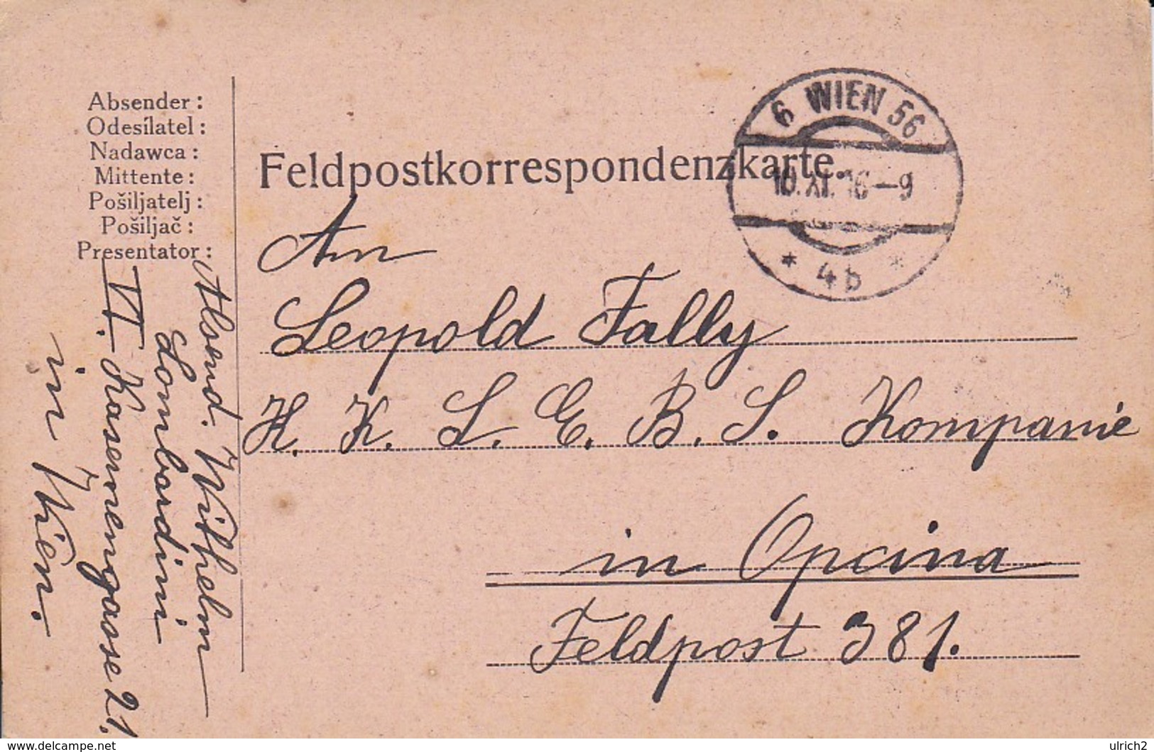 Feldpostkarte - Wien Nach K.k. Landsturm Eisenbahn Sicherungs Komp Opcina FP 381 - 1916 (36074) - Briefe U. Dokumente
