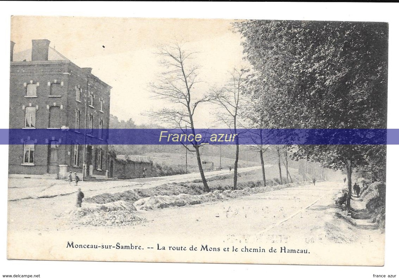 Monceau-sur-Sambre La Route De Mons Et Le Chemin De Hameau - Charleroi