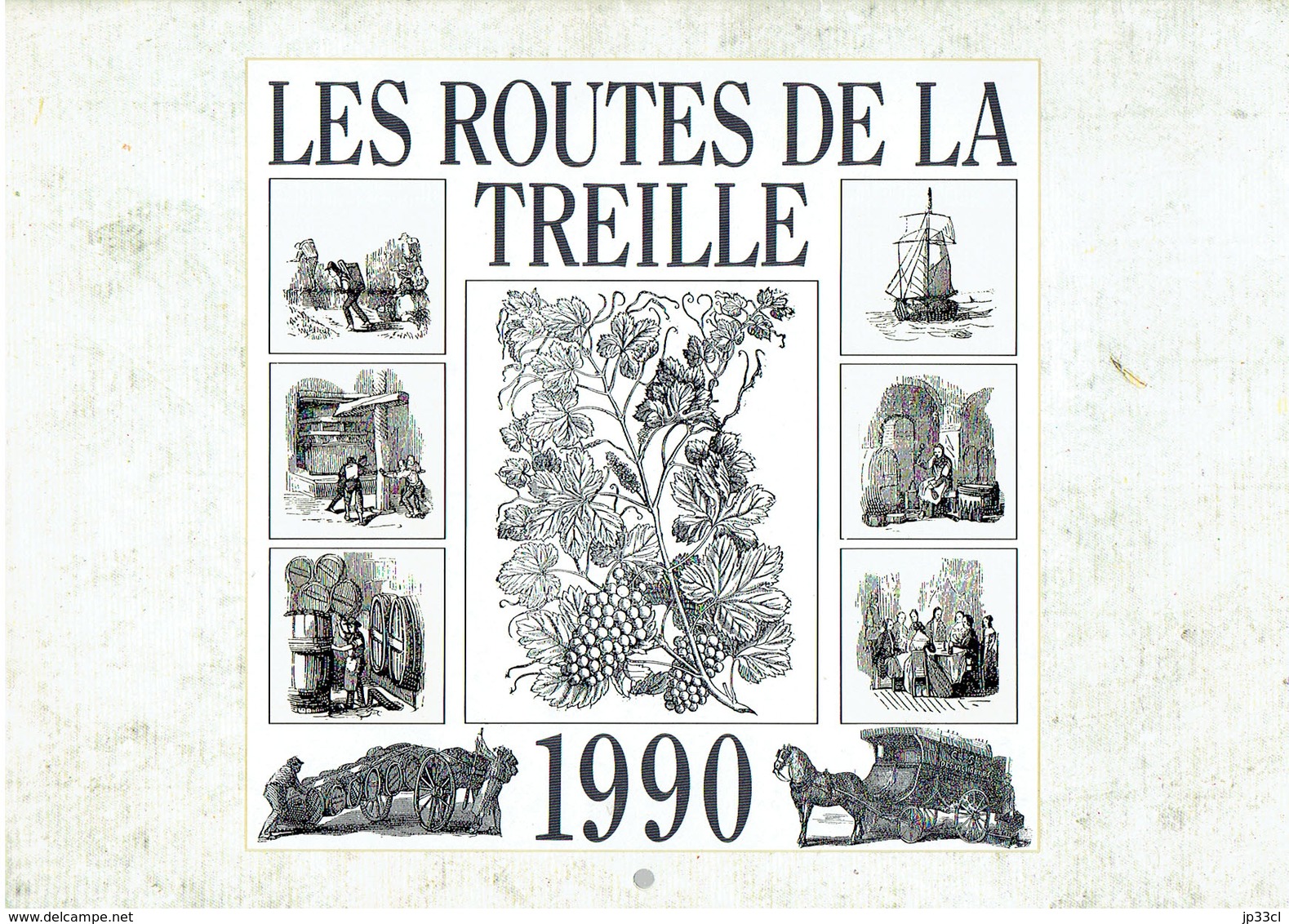 Vin Viticulture Calendrier 1990 Les Routes De La Treille - Grand Format : 1991-00