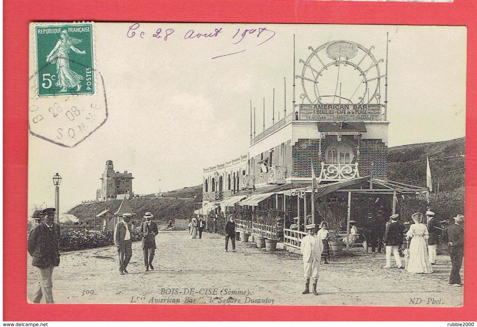 BOIS DE CISE 1908 BAR AMERICAIN CARTE EN TRES BON ETAT - Bois-de-Cise