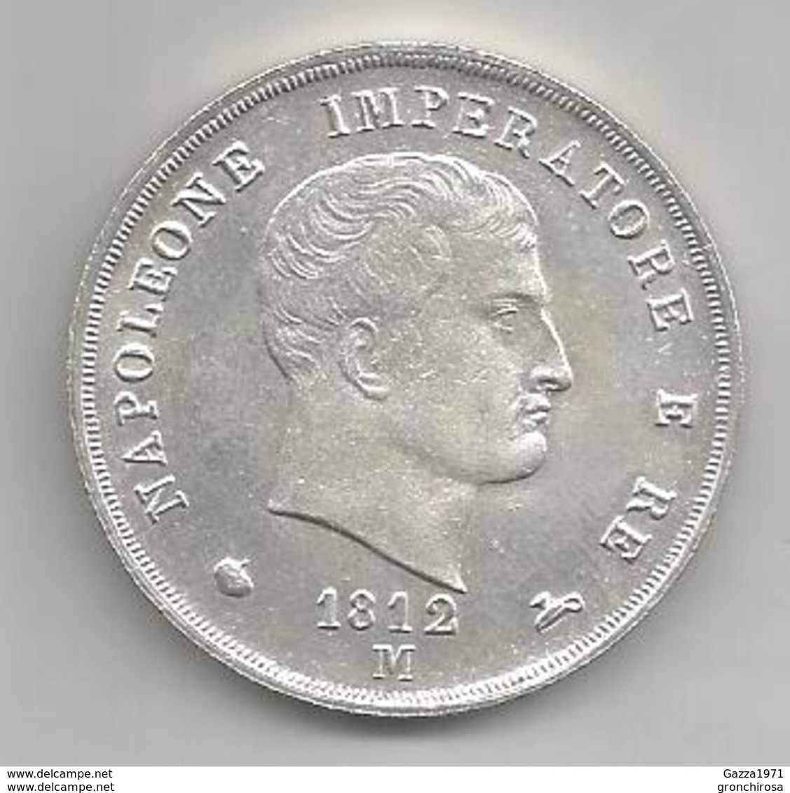 Italia, Napoleone I Imperatore E Re, 5 Lire Ag., 1812M. Riconio, Restrike. - Autres & Non Classés