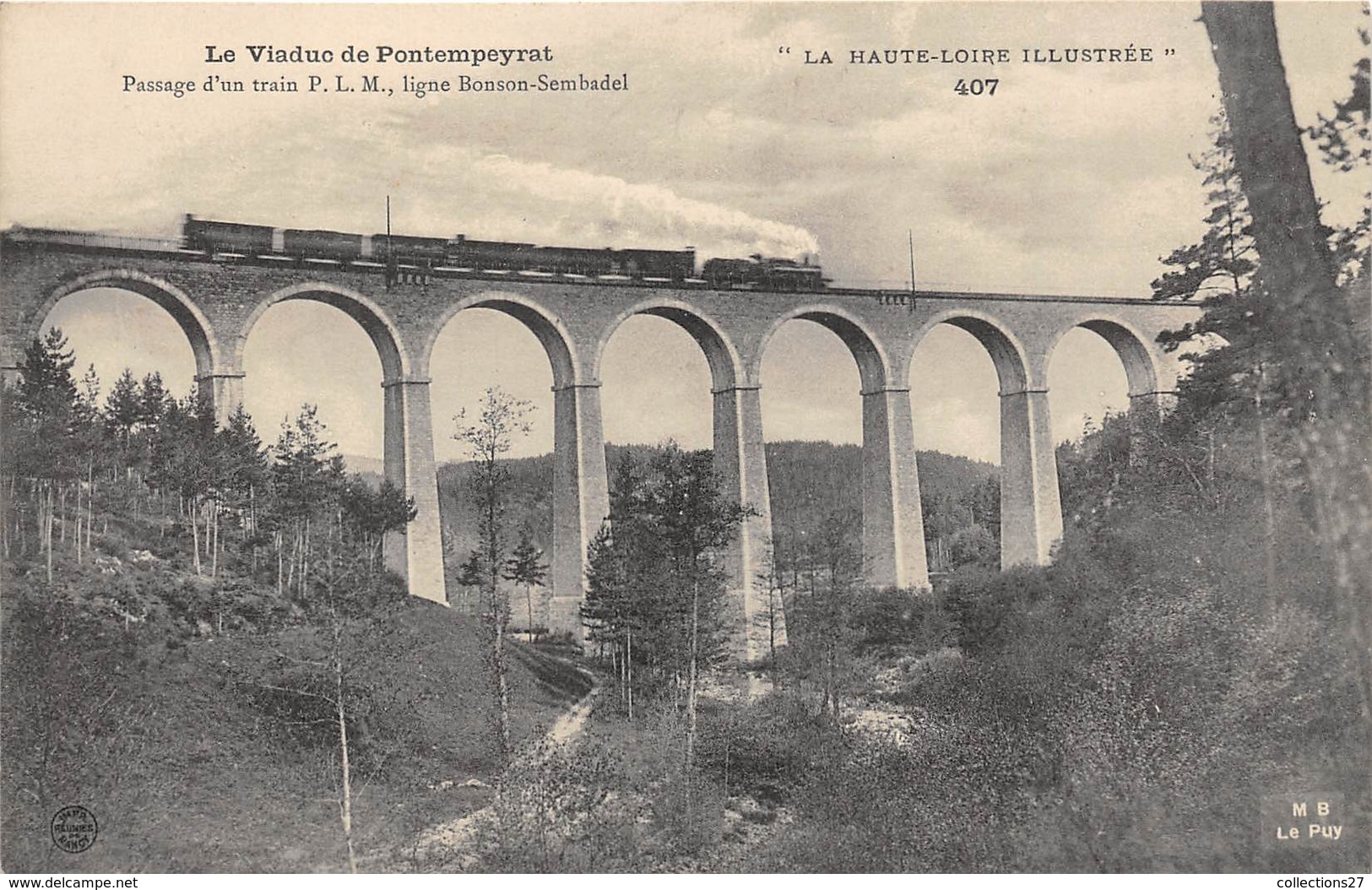 43-PONTEMPEYRAT- LE VIADUC, PASSAGE D'UN TRAIN P.L.M LIGNE BONSON SEMBADEL - Autres & Non Classés