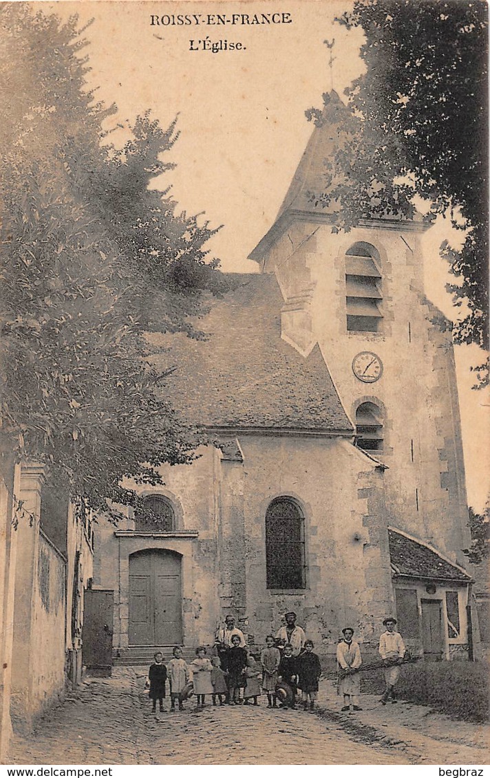 ROISSY EN FRANCE      EGLISE - Roissy En France