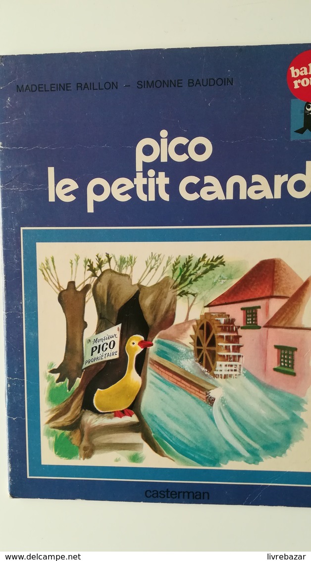 PICOT LE PETIT CANARD Ballon Rouge Simonne BAUDOIN - Casterman