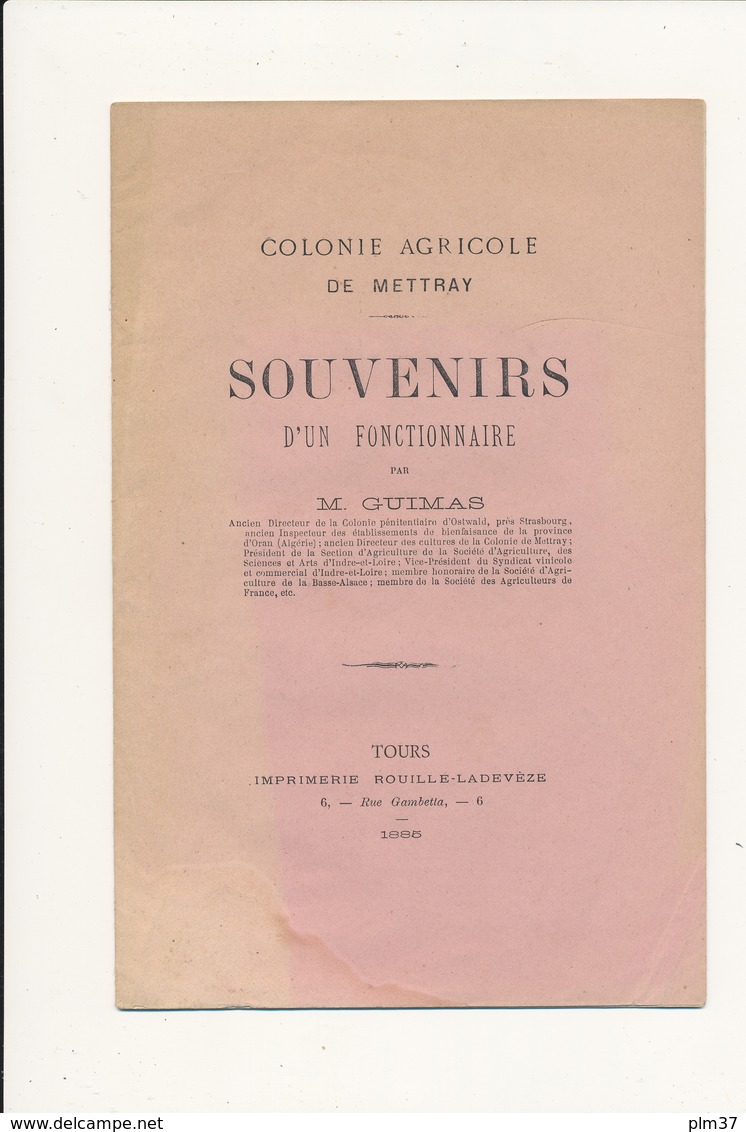 Colonie Agricole De METTRAY, Indre Et Loire - Souvenirs D'un Fonctionnaire, 1885 - M. Guimas - Autres & Non Classés