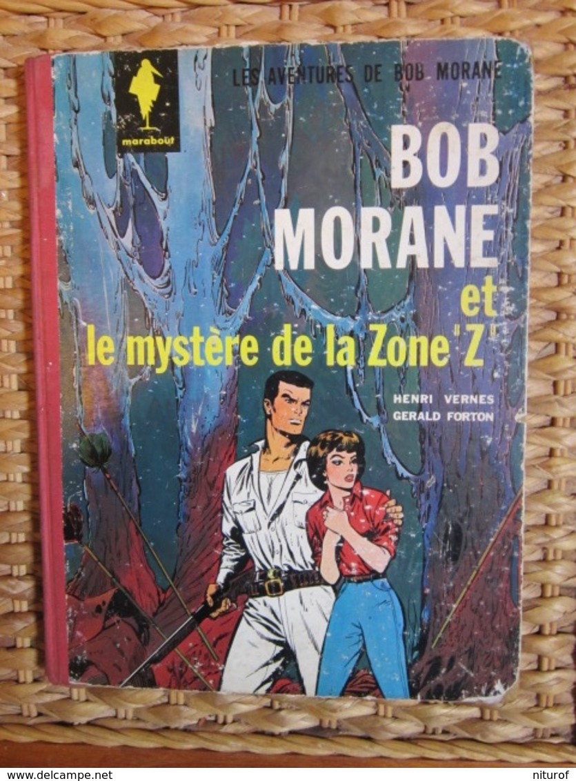 BOB MORANE ET LE MYSTERE DE LA ZONE Z - Par Vernes Et Gérald Forton - EO 1964 - Ed. MARABOUT - Bob Morane