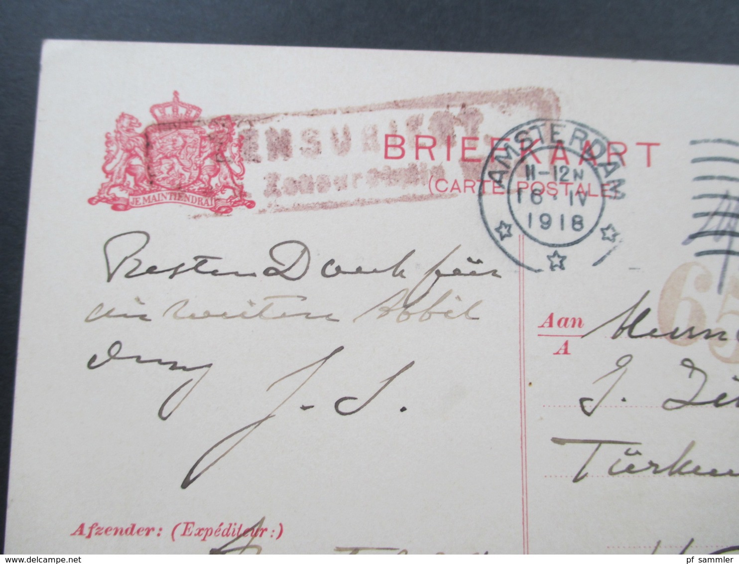 Niederlande 1918 Ganzsache Nach Wien Mit Zensurstempel Zensuriert Und Vermerk! Stempel 65 - Lettres & Documents