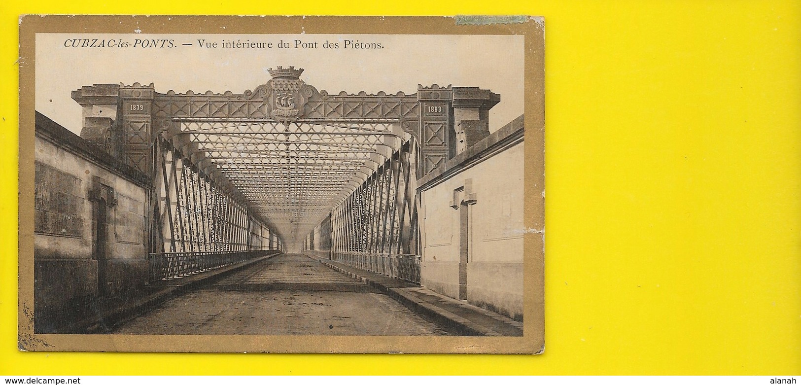 CUBZAC Les PONTS Rare Vue Intérieure Du Pont Des Piétons () Gironde (33) - Cubzac-les-Ponts