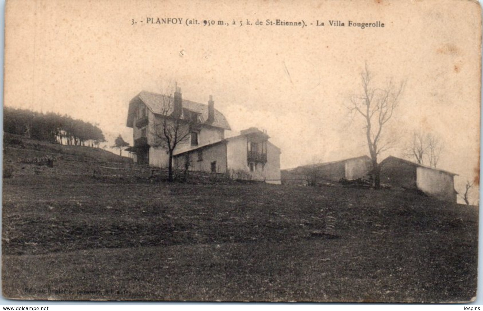 42 - PLANFOY -- La Villa Fougerolle - Saint Jean Soleymieux
