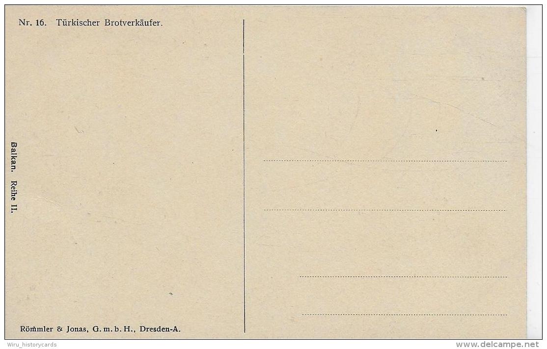 AK 0011  Türkischer Brotverkäufer ( Balkan ) - Verlag Römmler &amp; Jonas Um 1910-20 - Europa