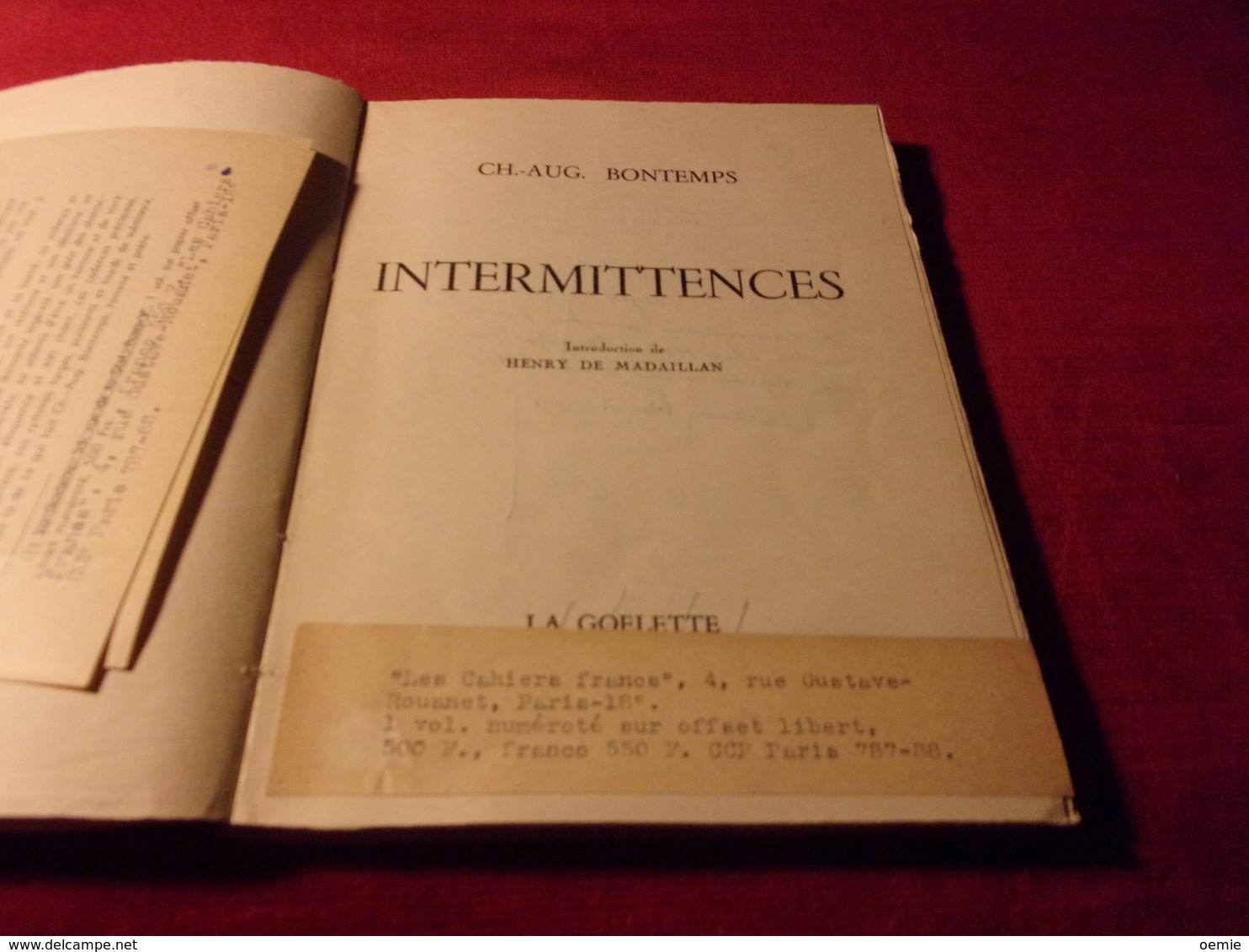 LIVRE  AVEC AUTOGRAPHE  ° CH  AUG  BONTEMPS  INTERMITTENCES  EDITION LA GOELETTE 1953  No 402 - Other & Unclassified