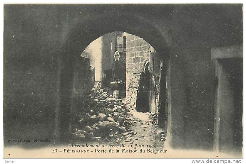 13 , PELISSANNE , Tremblement De Terre 1909 , * 185 42 - Pelissanne