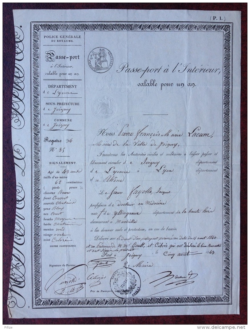 Passeport à L'Intérieur 1843 Signé Pierre Lacam Maire De Joigny . Jacques Fayolle Médecin Natif D'Yssingeaux . - Documents Historiques