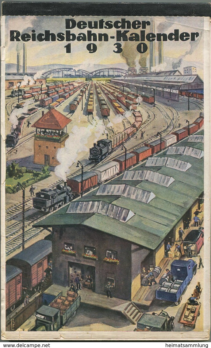 Reichsbahn-Kalender 1930 - Vollständiges Exemplar - Herausgeber Dr. Ing. Dr. Hans Baumann Berlin - Konkordia Verlag Leip - Grand Format : 1921-40