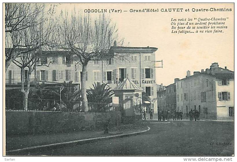 83 , COGOLIN , Grand Hotel Cauvet Et Quatre Chemins , * 213 06 - Cogolin