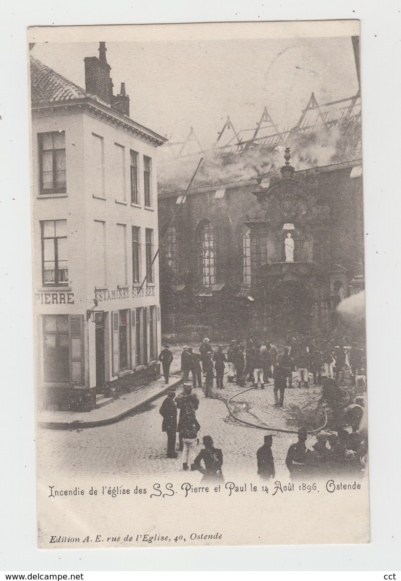 Oostende Ostende  Incendie De L'église Des SS Pierre Et Paul Le 14 Août 1896  POMPIERS BRANDWEER - Oostende