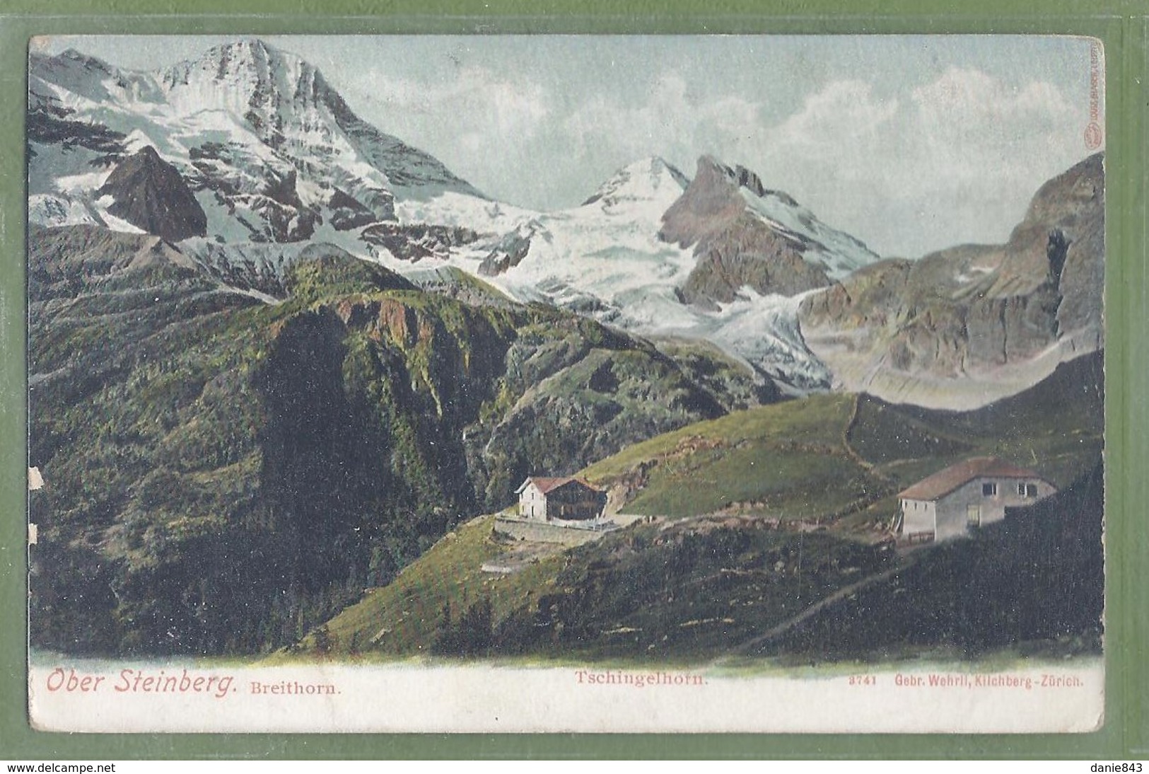 CPA - SUISSE - Ober Steinberg Breithorn Tschingelhorn - Edit Wehrli / 3741 - Chalet - Sonstige & Ohne Zuordnung