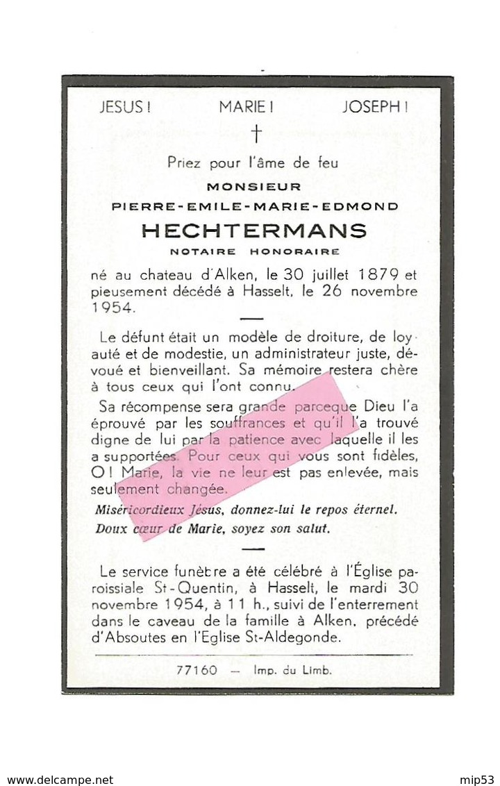 D 315. PIERRE HECHTERMANS - Notaire Honoraire - °Chateau D' ALKEN 1879 /+HASSELT 1954 - Images Religieuses