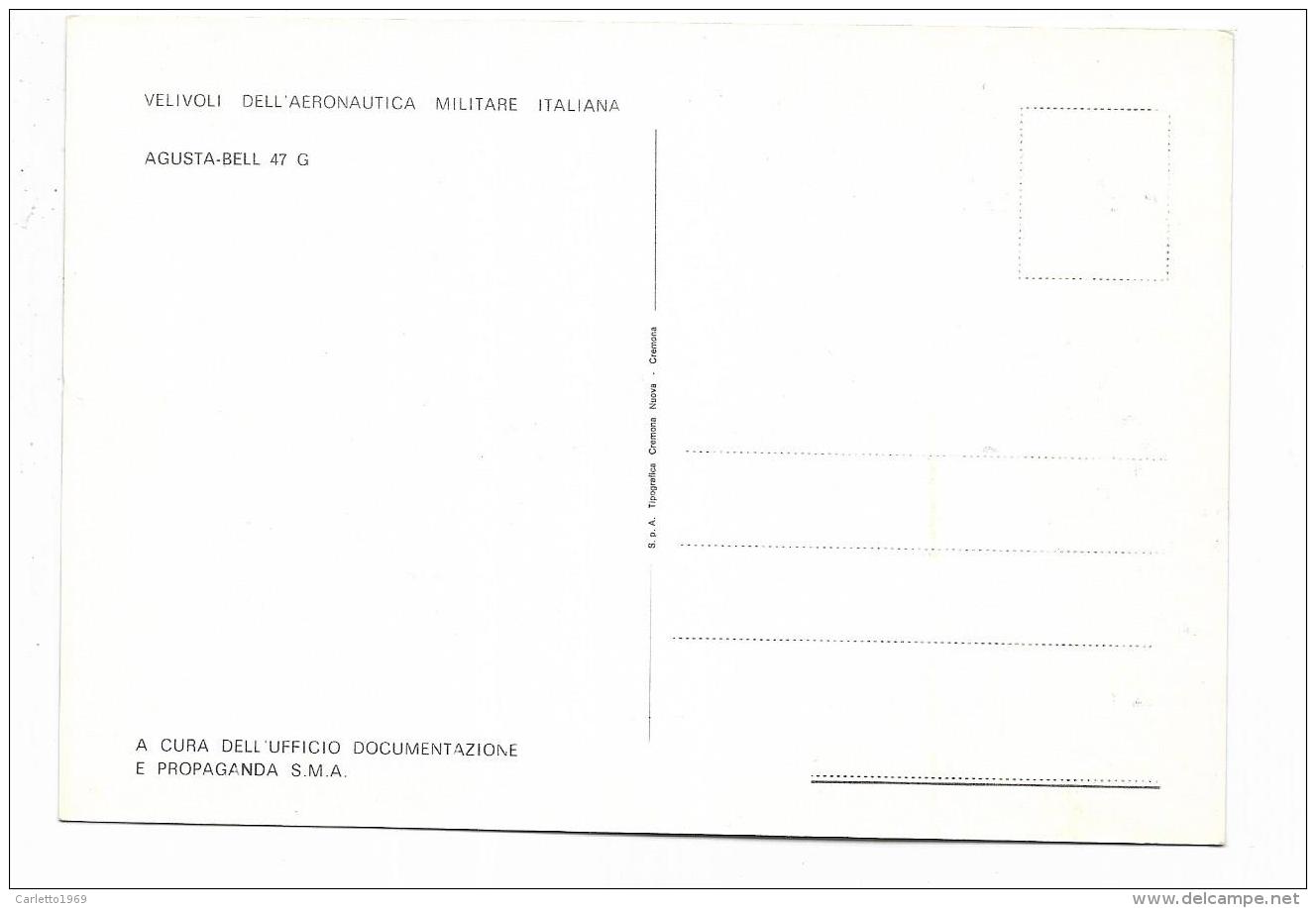 AEREONAUTICA ITALIANA - AUGUSTA-BELL 47 G   - NV FG - 1946-....: Era Moderna