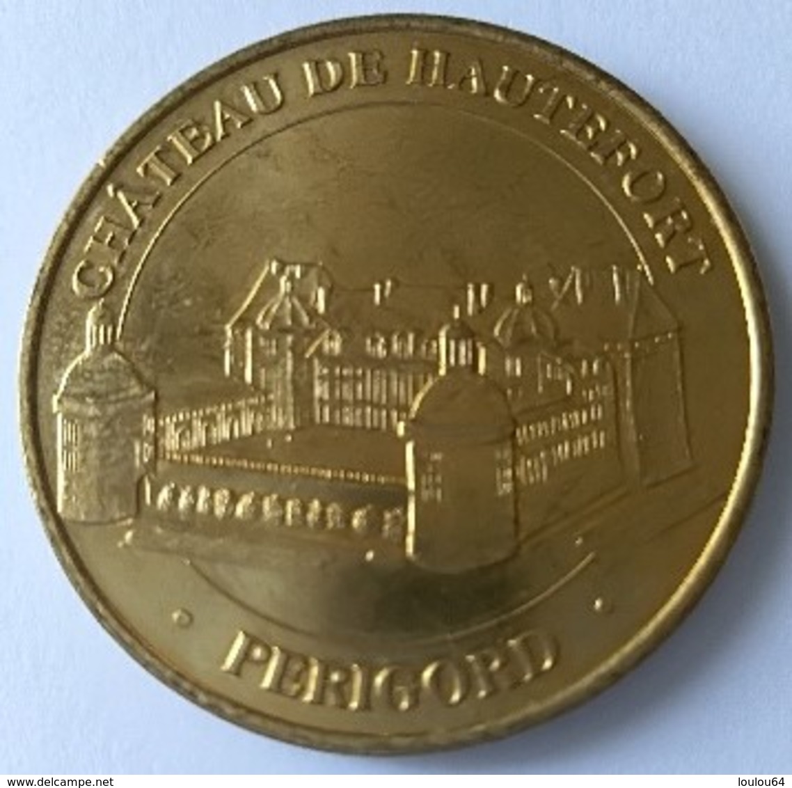 Médaille - Monnaie De Paris - Château De Hautefort - PERIGORD - Non Datée - - Ohne Datum