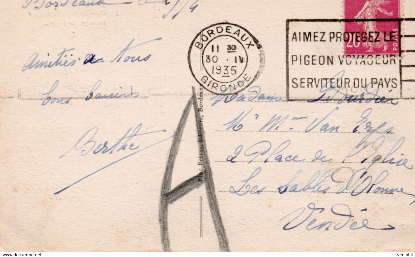 CARTE OBLITERATION FLAMME - AIMEZ PROTEGEZ LE PIGEON VOYAGEUR SERVITEUR DU PAYS CAD BORDEAUX 1935 - Mechanical Postmarks (Other)