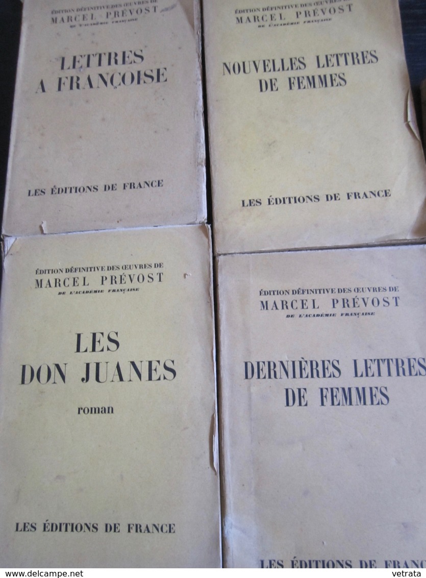 6 Livres De Marcel Prévost, Éditions De France : Missette /La Fausse Bourgeoise /Les Don Juanes /Lettres à Françoise/Nou - Lotti E Stock Libri
