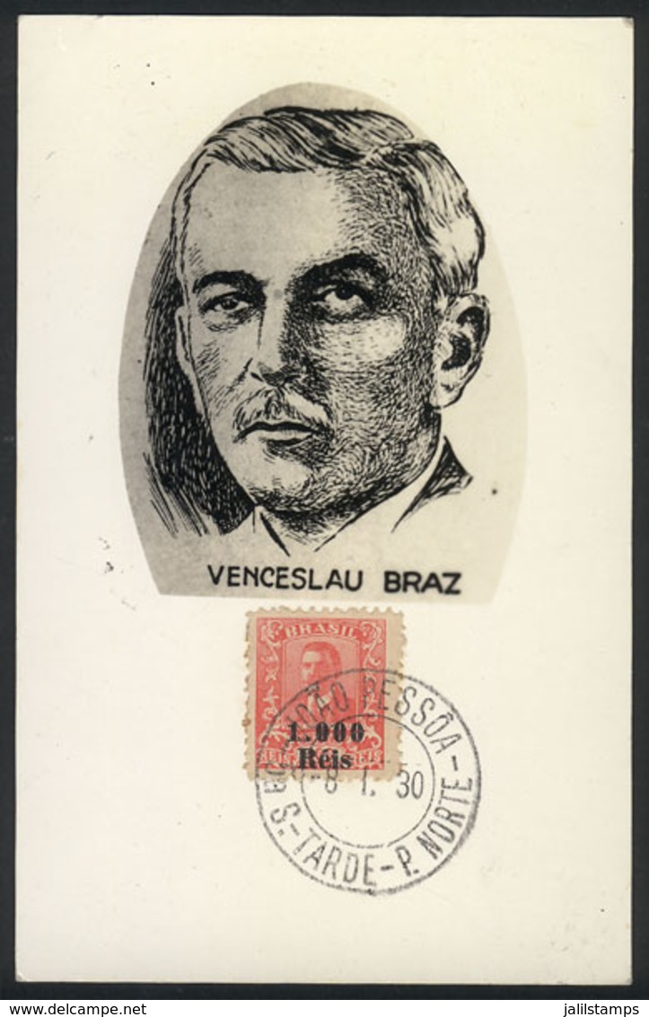 635 BRAZIL: President Venceslau BRAZ, Maximum Card Of JA/1930, VF Quality - Maximum Cards