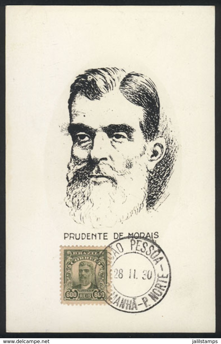 637 BRAZIL: President Prudente De MORAIS, Maximum Card Of NO/1930, VF Quality - Tarjetas – Máxima