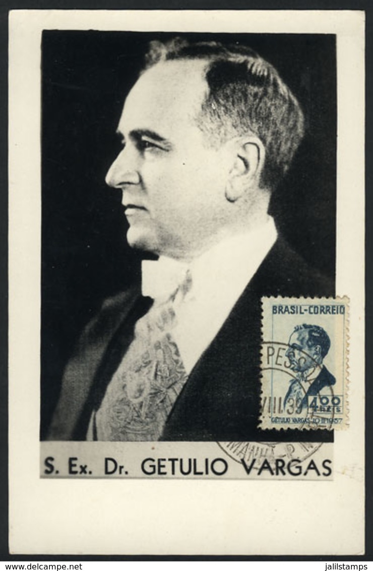 642 BRAZIL: President Getulio VARGAS, Maximum Card Of 1939, VF Quality - Maximum Cards