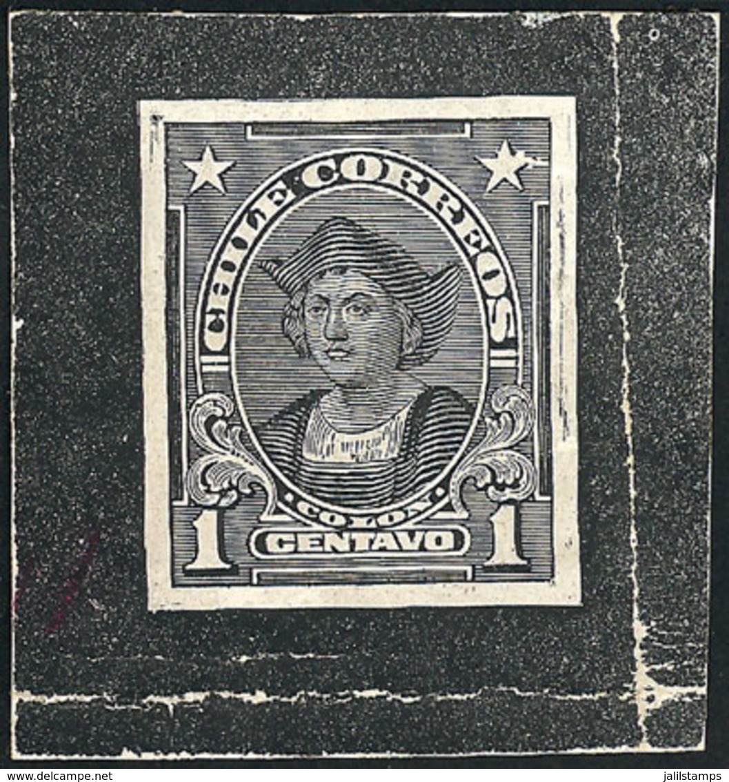 710 CHILE: Circa 1915, Die Proof Of The Stamp 1c. Columbus (groundwork Of Horizontal - Chile