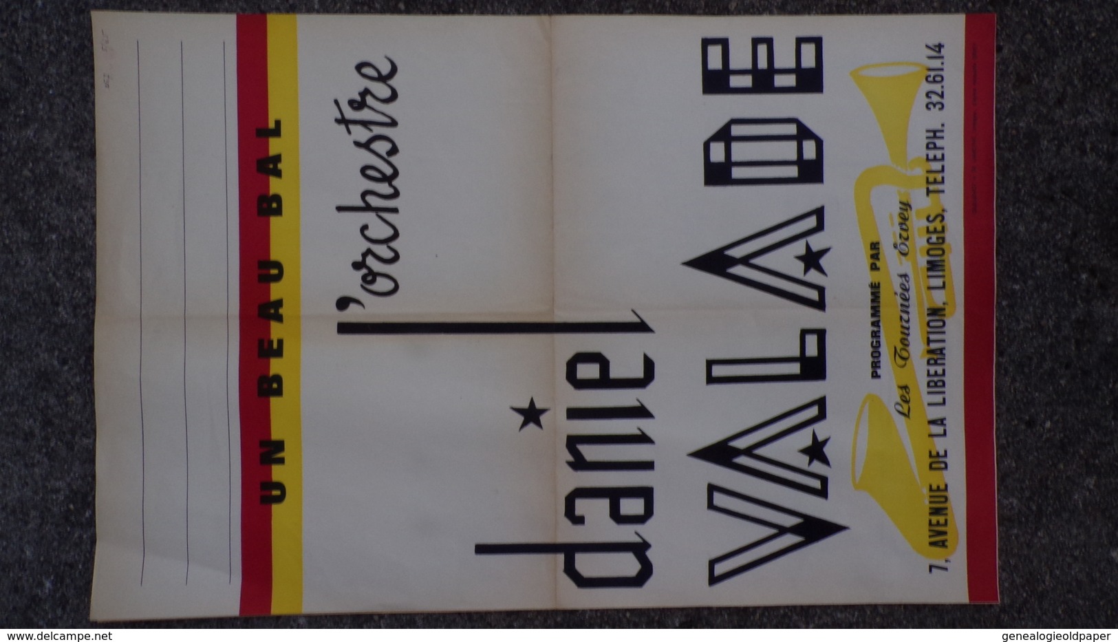 87- LIMOGES- RARE AFFICHE BAL ORCHESTRE DANIEL VALADE-TOURNEES  ERVEY-7 AVENUE LIBERATION -IMPRIMERIE GUILLEMOT LAMOTHE - Posters