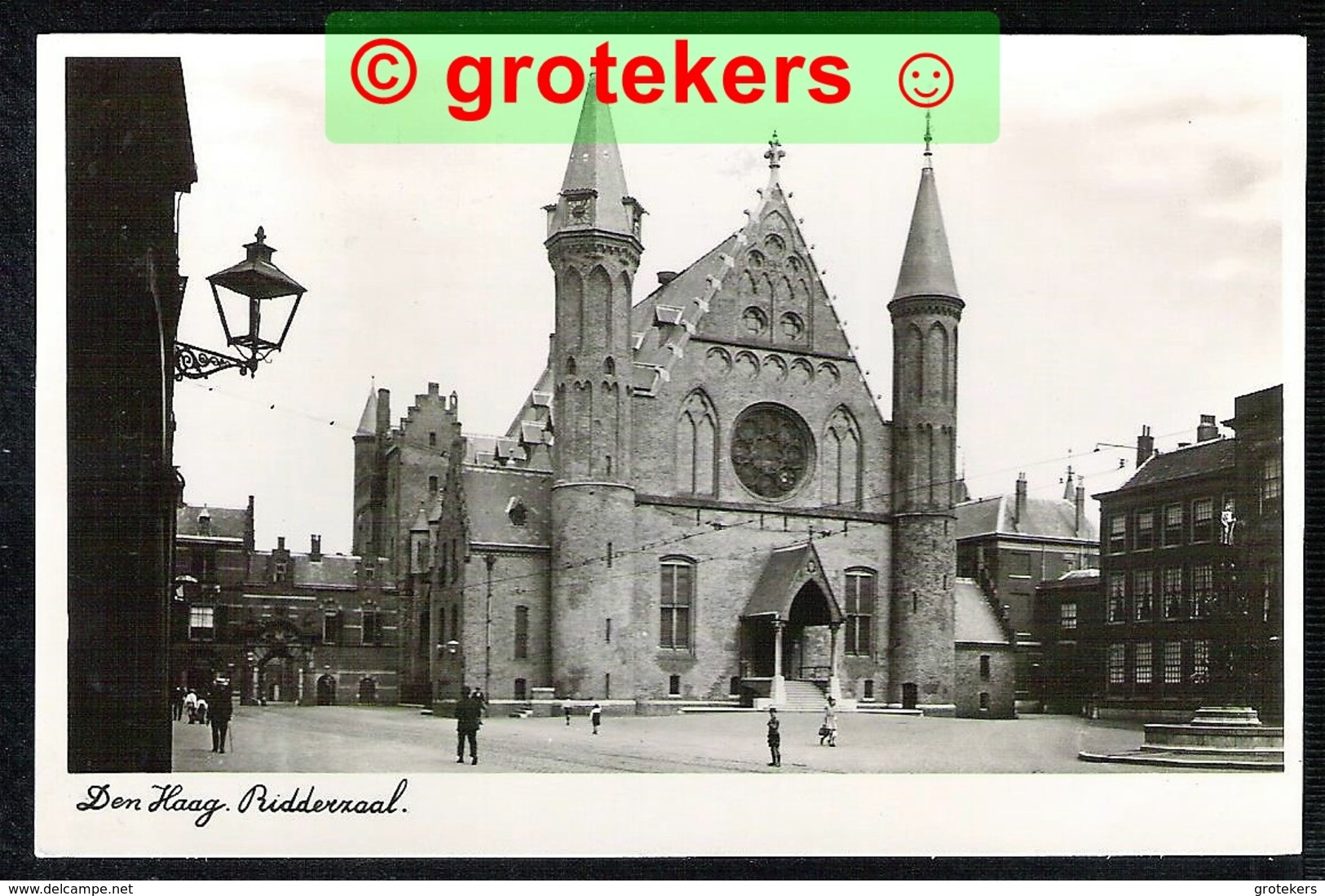 DEN HAAG Ridderzaal 1941 - Den Haag ('s-Gravenhage)