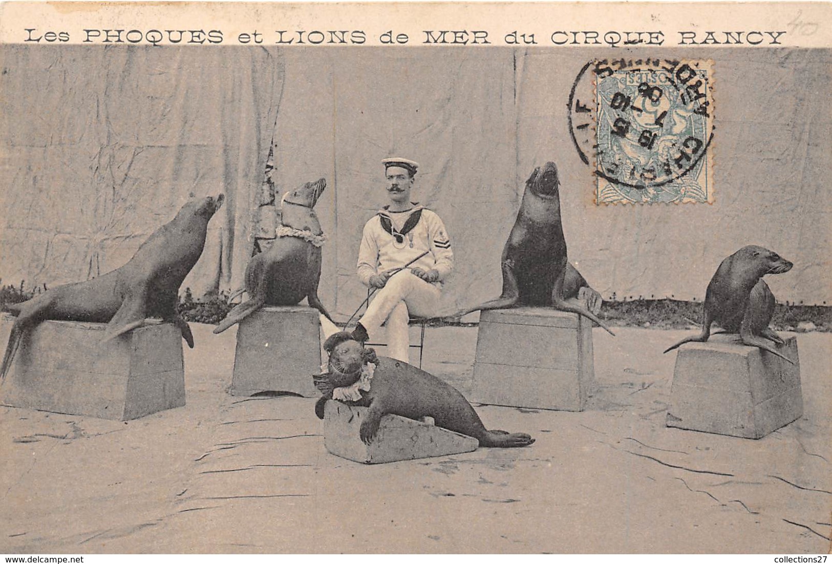 LES PHOQUES ET LIONS DE MER DU CIRQUE RANCY - Circus