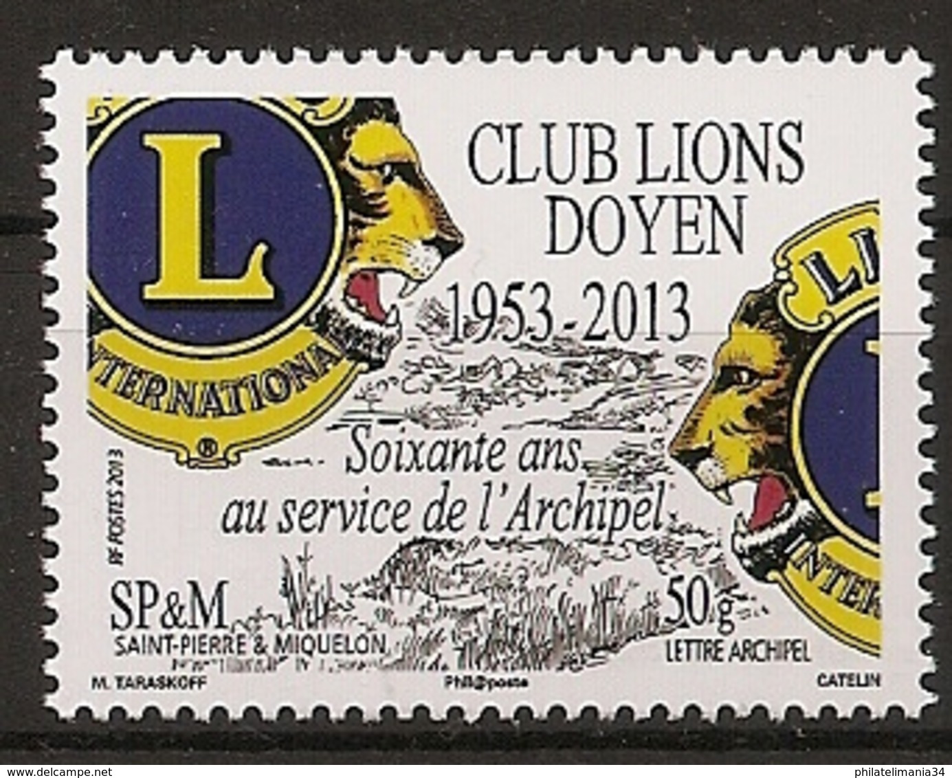 SPM 2013 - Club Lions Doyen - Unused Stamps
