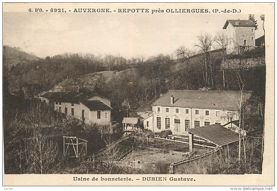 63 , REPOTTE Pres D'OLLIERGUES Usine De Bonneterie Dubien , * 257 52 - Olliergues