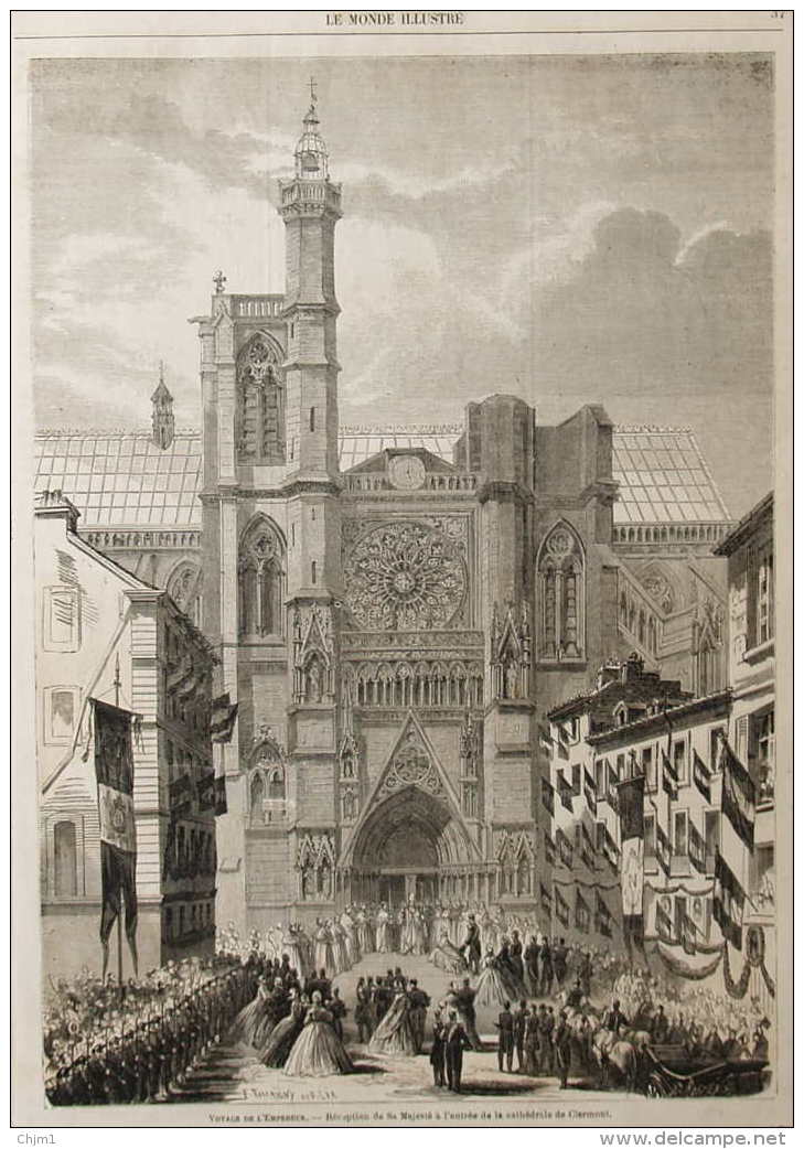 Napoléon III - Voyage De L'Empereur - Réception De Sa Majesté à L'entrée De La Cathédrale De Clermont Page Original 1862 - Documents Historiques