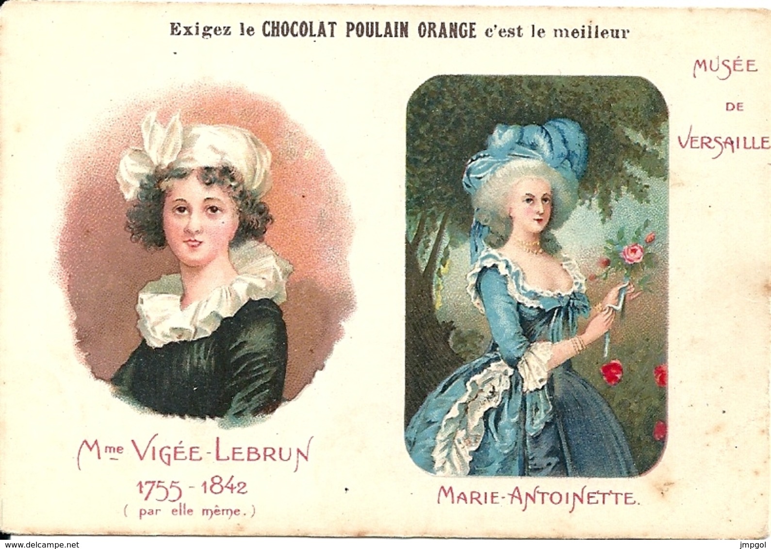 Chromos Chocolat Poulain Orange Série Peintres Célèbres "Musée Versailles Vigée Lebrun Marie Antoinette" N° 21 - Poulain