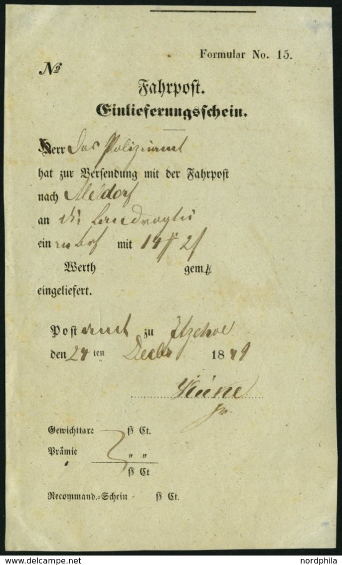 SCHLESWIG-HOLSTEIN ITZEHOE, Handschriftlich Auf Fahrpost Einlieferungsschein (1849), Zur Versendung Nach Meldorf, Pracht - Schleswig-Holstein